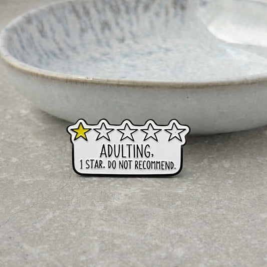 "Adulting" Pin Badge